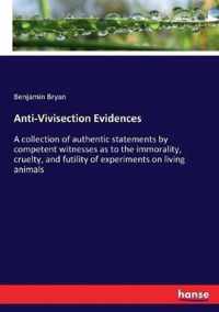 Anti-Vivisection Evidences