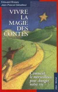 Vivre La Magie Des Contes