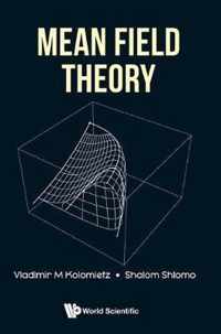 Mean Field Theory