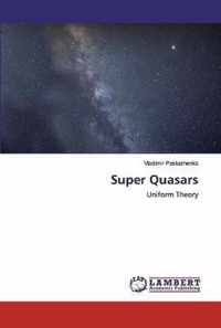 Super Quasars