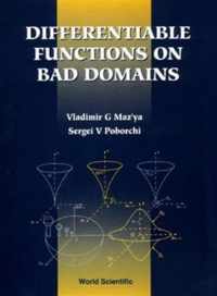 Differentiable Functions On Bad Domains