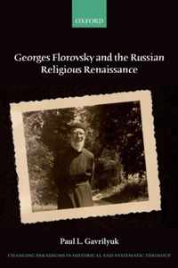 Georges Florovsky & The Russian Religiou