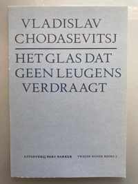 Het glas dat geen leugens verdraagt