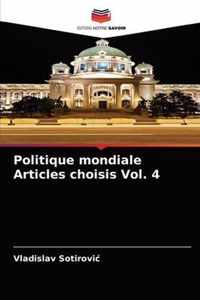 Politique mondiale Articles choisis Vol. 4