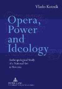 Opera, Power and Ideology