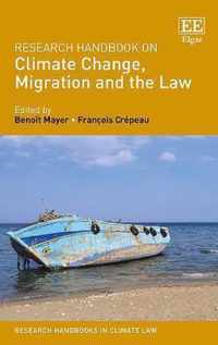 Research Handbook on Climate Change, Migration and the Law