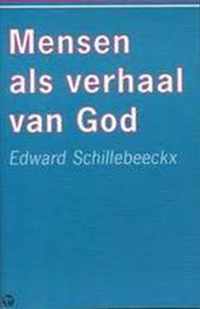 Mensen als verhaal van God