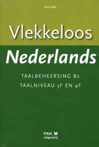 Vlekkeloos Nederlands Taalbeheersing B2 Taalniveau 3F en 4F