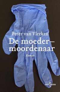 De moedermoordenaar