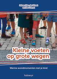 Kleine voeten op grote wegen