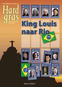 Hard gras 94 - King Louis naar Rio