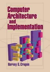 Computer Architecture and Implementation