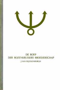 Roep der broederschap rozenkruis 1