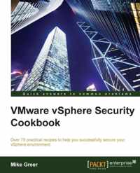 VMware vSphere Security Cookbook