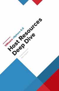 VMware vSphere 6.5 Host Resources Deep Dive