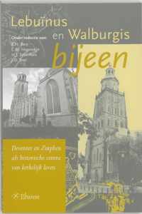 Lebuïnus En Walburgis Bijeen