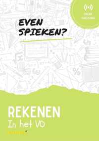 Even Spieken - Rekenen in het VO