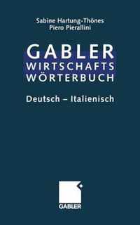 Dizionario Economico-Commerciale / Wirtschaftswoerterbuch: Parte Prima: Tedesco -- Italiano / Teil 1