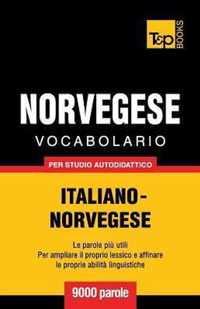 Vocabolario Italiano-Norvegese per studio autodidattico - 9000 parole