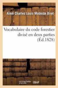 Vocabulaire Du Code Forestier Divise En Deux Parties