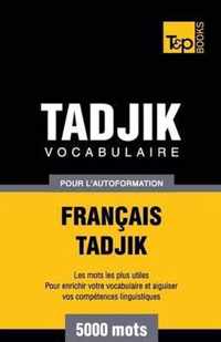 Vocabulaire francais-tadjik pour l'autoformation. 5000 mots