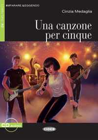 Imparare leggendo A2: Una canzone per cingue libro + CD audi