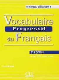 Vocabulaire progressif du français - Niveau débutant. Buch mit Audio-CD - 2ème édition