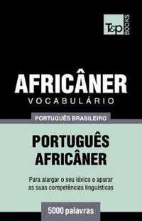 Vocabulário Português Brasileiro-Africâner - 5000 palavras