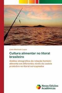 Cultura alimentar no litoral brasileiro