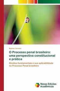 O Processo penal brasileiro