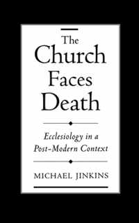 The Church Faces Death