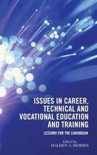 Issues in Career, Technical and Vocational Education and Training