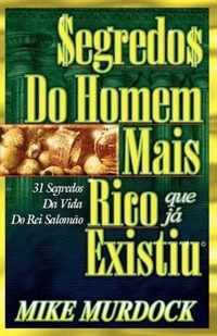 Segredos do Homem Mais Rico Que Ja Existiu