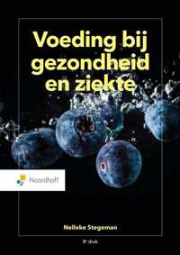 Voeding bij gezondheid en ziekte