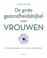 De grote gezondheidsbijbel voor vrouwen