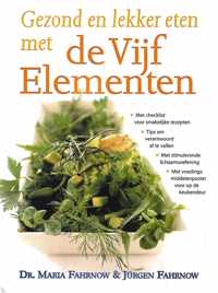 Gezond en lekker eten met de Vijf Elementen