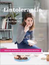 Lintolerantie - lactose en fructose intolerantie vrije recepten