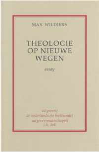 Theologie op nieuwe wegen : essay