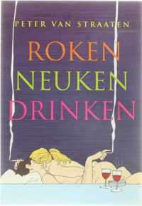 Roken Neuken Drinken