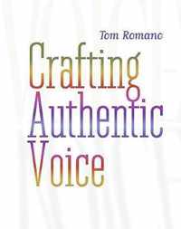 Crafting Authentic Voice