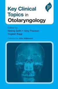 Key Clinical Topics in Otolaryngology