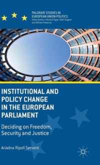 Institutional and Policy Change in the European Parliament