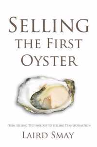 Selling the First Oyster