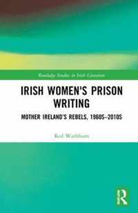 Irish Women's Prison Writing