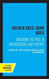 Golden Ages, Dark Ages