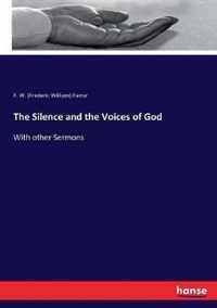 The Silence and the Voices of God