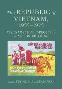 The Republic of Vietnam, 1955-1975