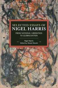 Selected Essays Of Nigel Harris