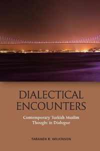 Dialectical Encounters