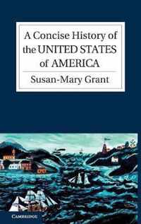 A Concise History of the United States of America